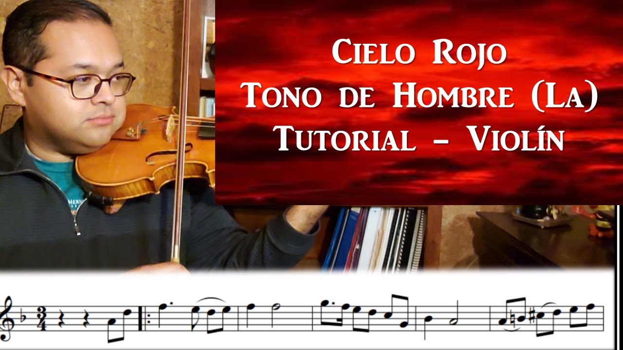 Como tocar Cielo Rojo (hombre/La) - violín tutorial 2024