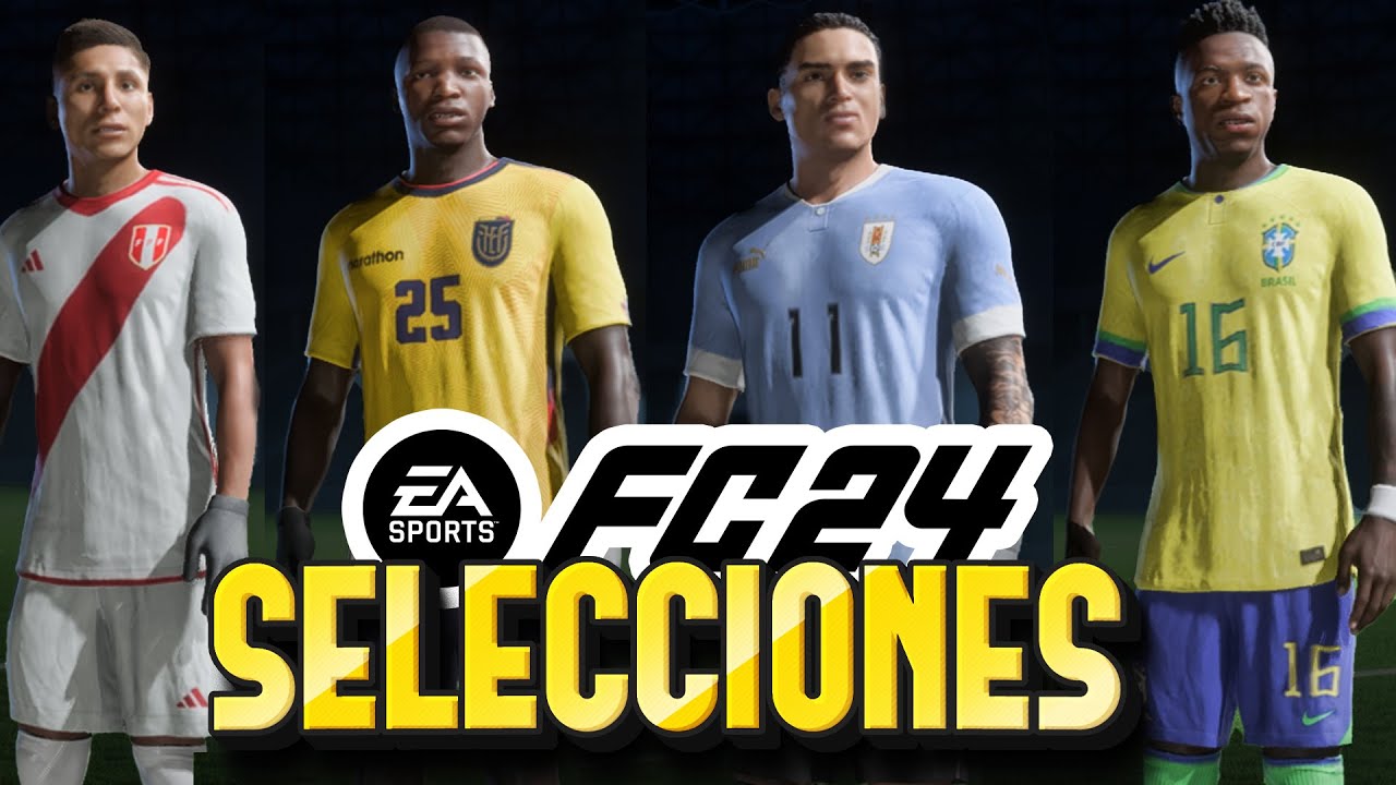 AGREGA MUCHAS SELECCIONES A TU FC24