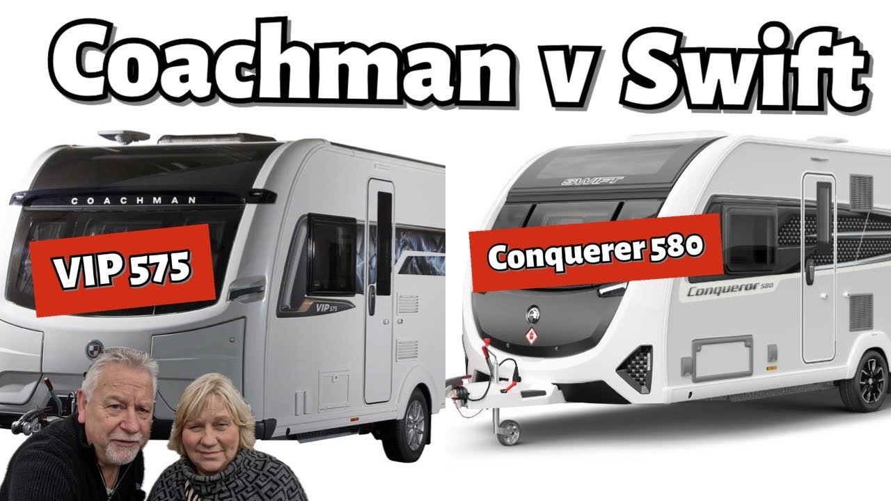 Coachman V Swift which one would you choose?