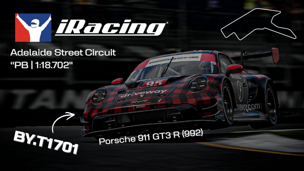 Adelaide Street Circuit | Porsche 911 GT3 R (992) | 1:18.702 | iRacing | By.T1701🇹🇭