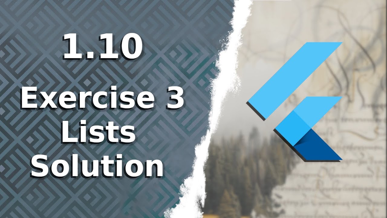 1.10) Exercise 3 (Lists) Solution | The Complete (FREE) Flutter Course