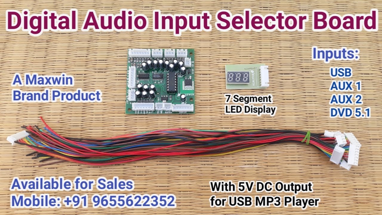 Maxwin Digital Audio Input Selector Board | Connection & Working Details | Tamil
