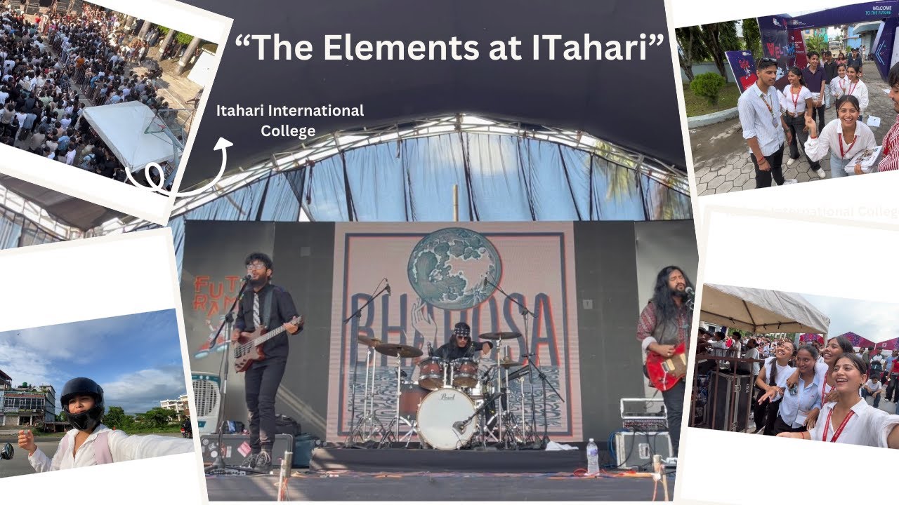 THE ELEMENTS AT ITAHARI || A day in my life as a student || Itahari International College || VLOG!!!