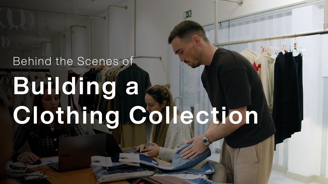 Behind the Scenes of Building a Clothing Collection - Part 2