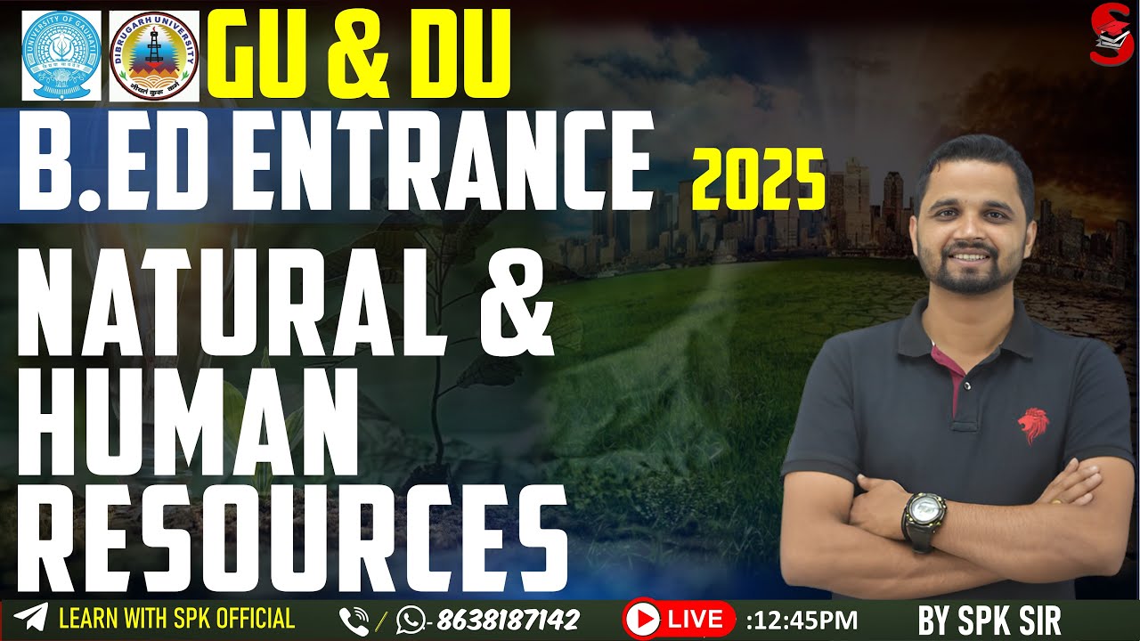 GU & DU B.Ed. Entrance Exam 2025 || Natural & Human Resources || MCQ || By Suraj Sir