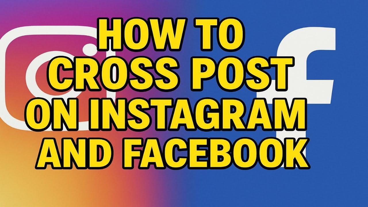 Как делать кросс-посты в Instagram и Facebook в 2025 году