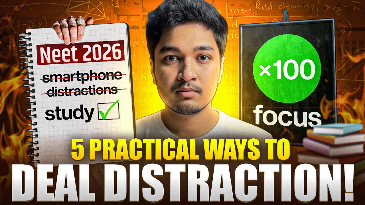 5 'PRACTICAL' Ways to deal 🚀 with Distractions 📱& Smartphone addiction ⏰ NEET 2026 🗓️  Soyeb
