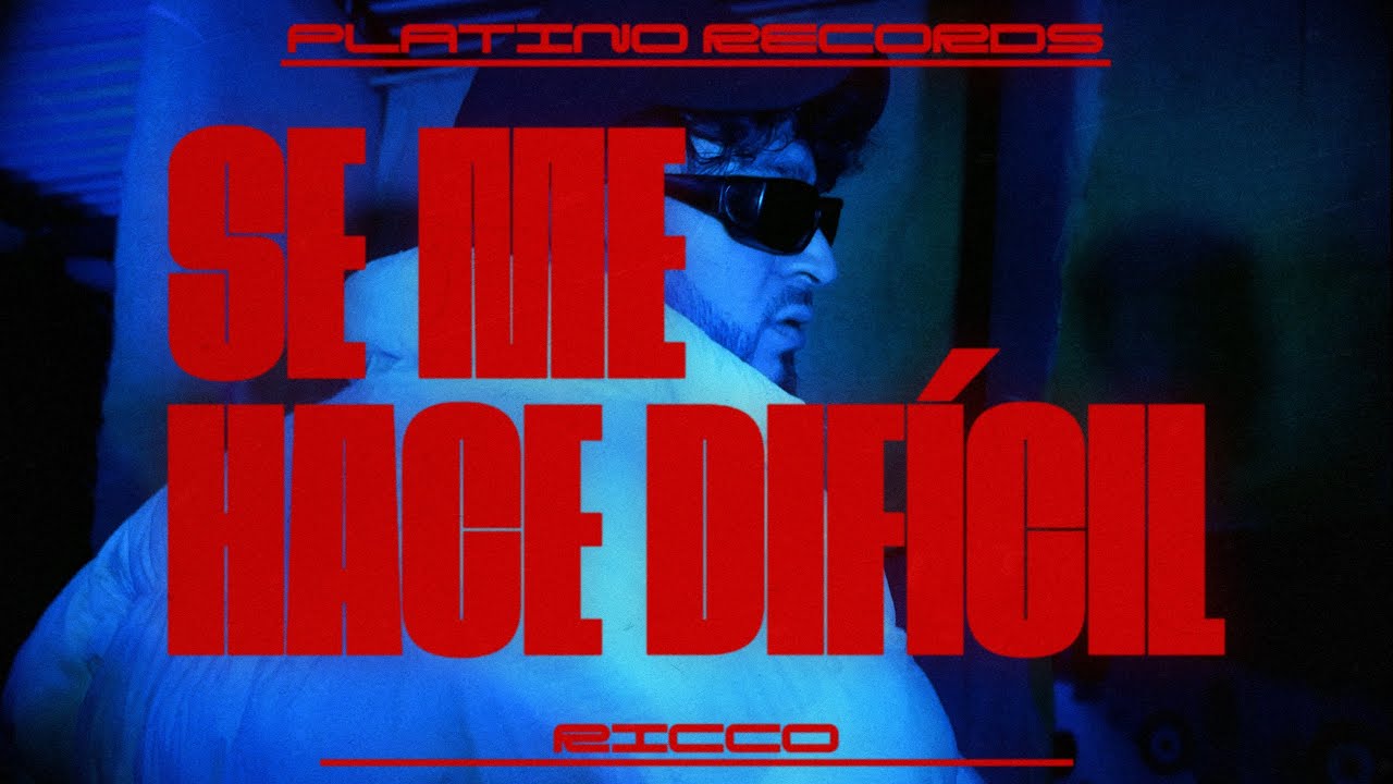 RICCO - SE ME HACE DIFÍCIL (Official Video)