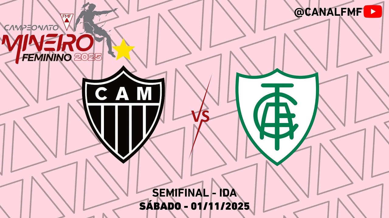 Atl&eacute;tico SAF X Am&eacute;rica - Mineiro Feminino 2025