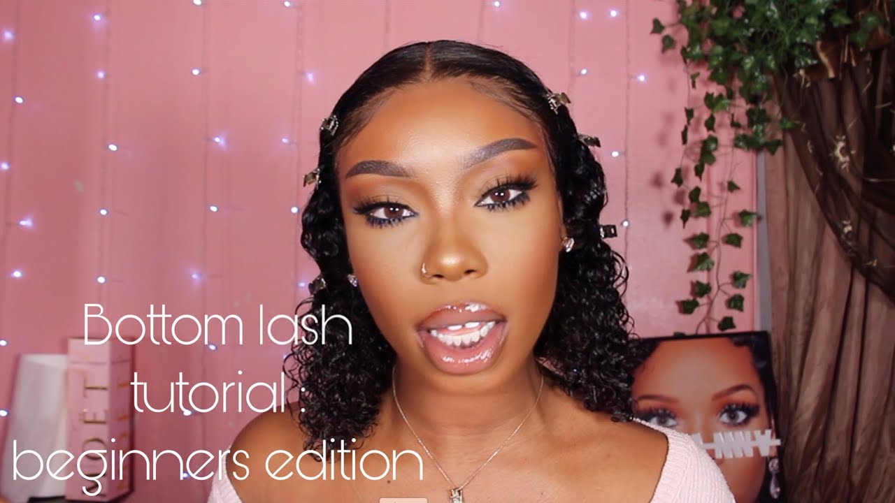 BOTTOM LASH TUTORIAL 101 : BEGINNER FRIENDLY
