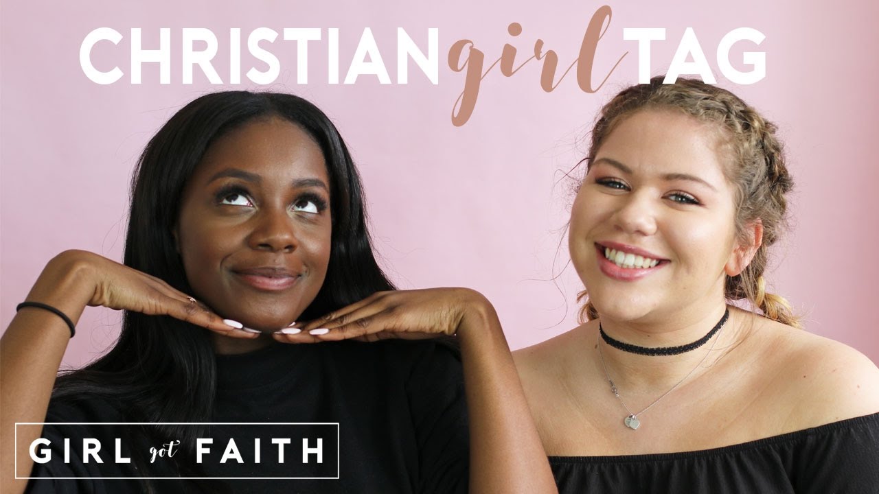 CHRISTIAN GIRL TAG | GIRL GOT FAITH