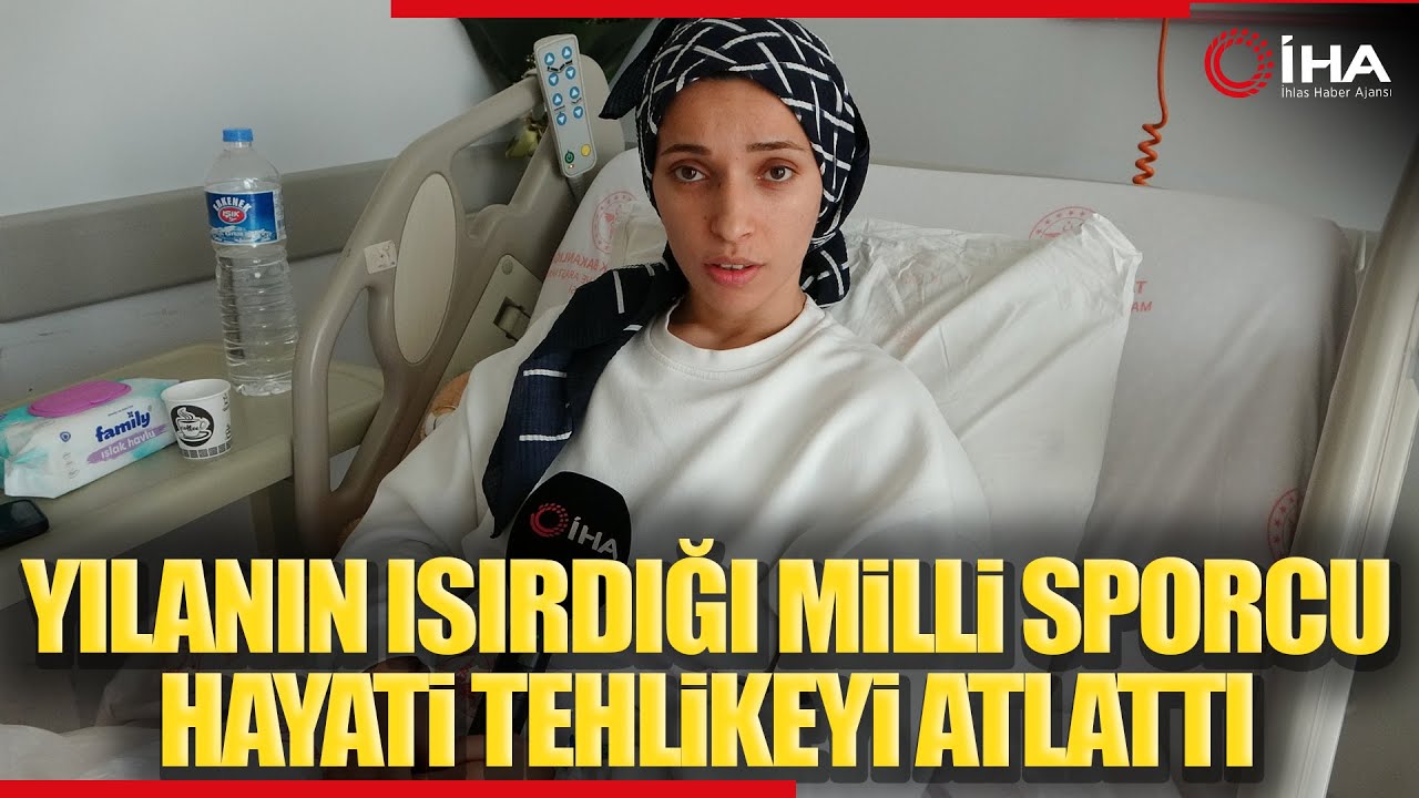 Yılanın Isırdığı Milli Sporcu Rabia Topuz Taburcu Oluyor