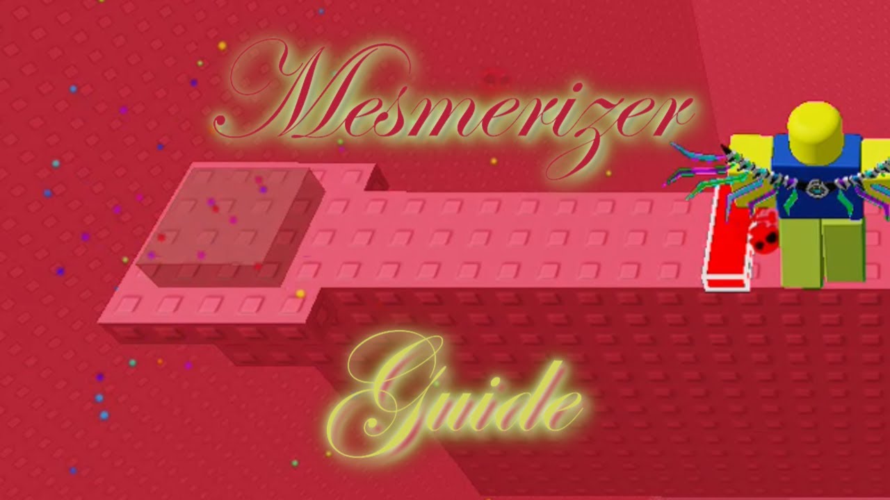 Mesmerizer Tower - Guide