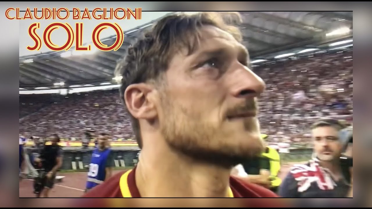 Claudio Baglioni - Solo / Mi Chiamo Francesco Totti