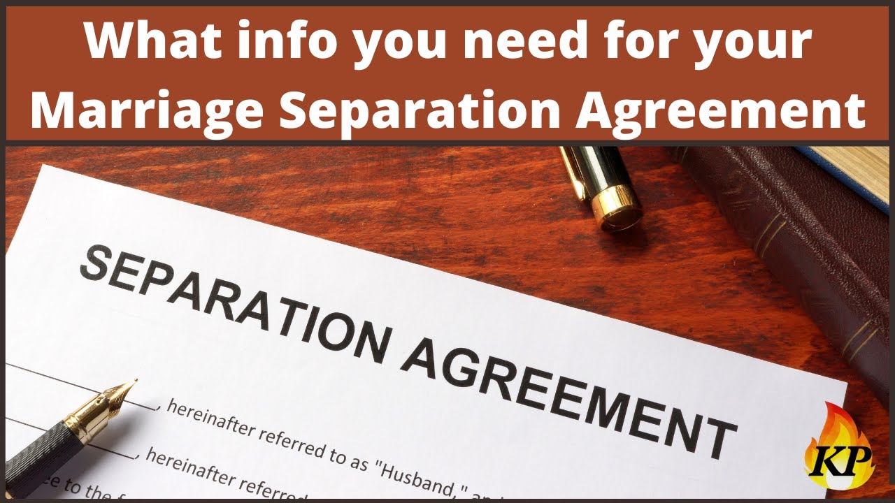 Separation Agreement  what info do you need for it.