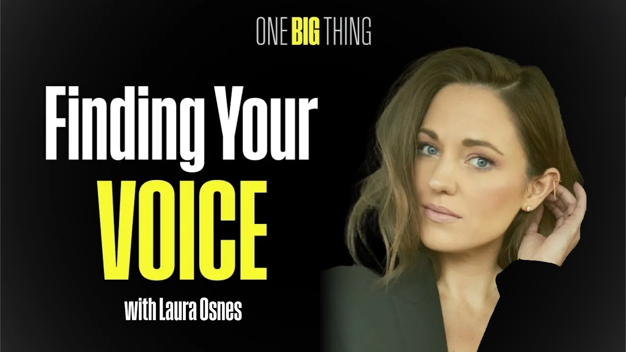 Laura Osnes on Faith, Family & Courage Beyond Broadway | One Big Thing Podcast