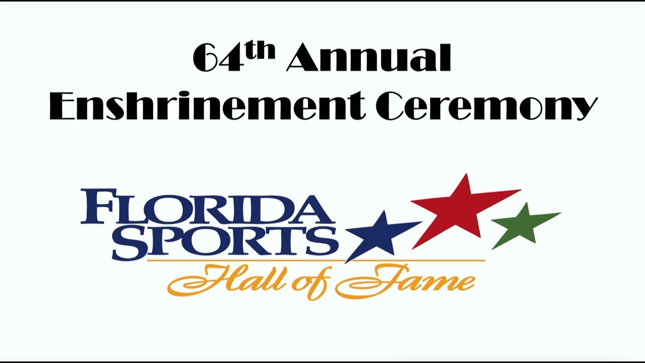 2025 Enshrinement Ceremony - Florida Sport Hall of Fame