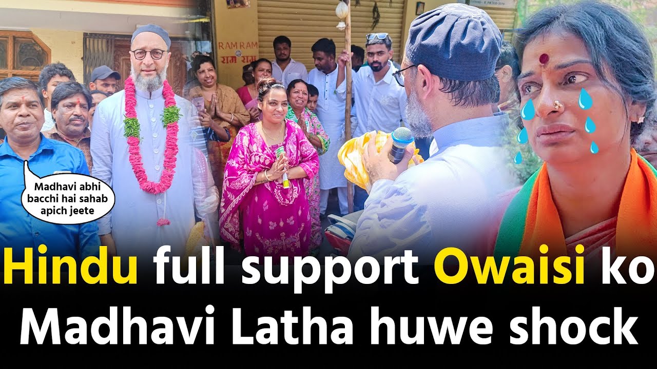 Charminar ke Hindu Asaduddin Owaisi ke sath Madhavi Latha huwe shock