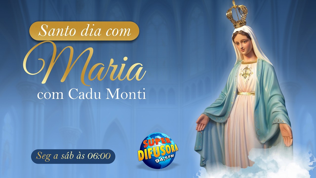 Santo dia com Maria - 25/02/2026