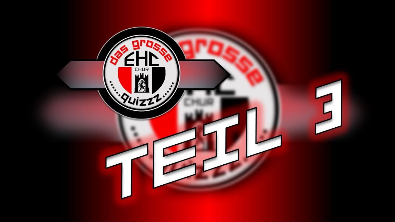 Das grosse EHC Chur Quizzz, Teil 3