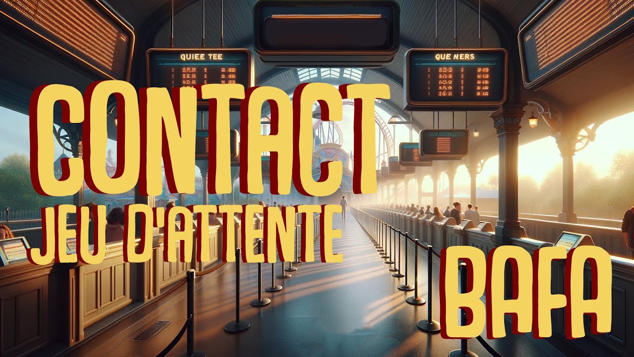 Contact - JEU D'ATTENTE