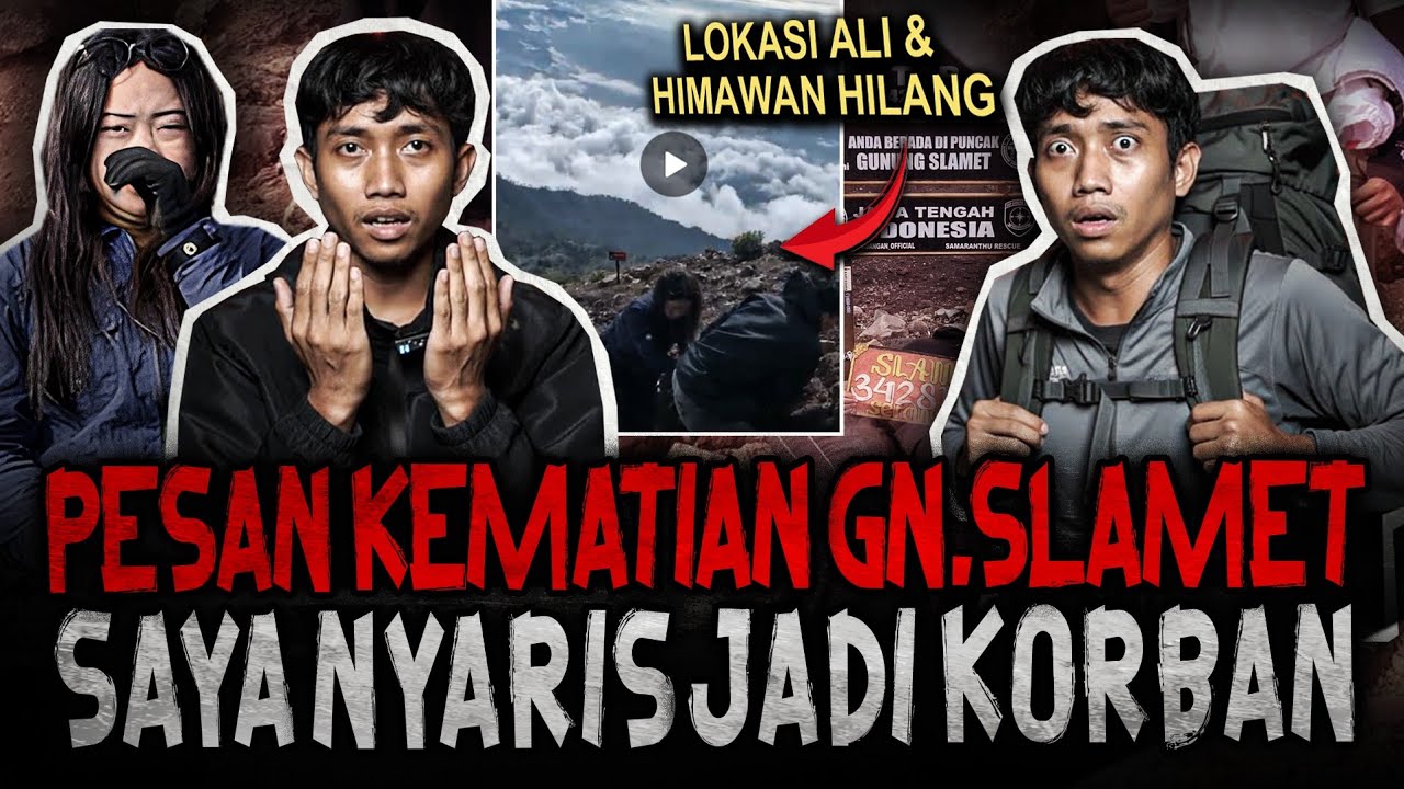 PENDAKIAN PALING SEREM MALAM JUMAT?! PESAN KEMATIAN DARI GUNUNG SLAMET (SAYA NYARIS JADI KORBAN)
