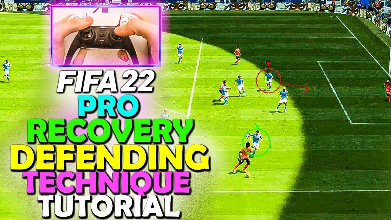 FIFA 22 PRO DEFENDING TECHNIQUE | HOW TO RECOVER IN DEFENCE IN FIFA 22 - FIFA 22 DEFENDING TUTORIAL