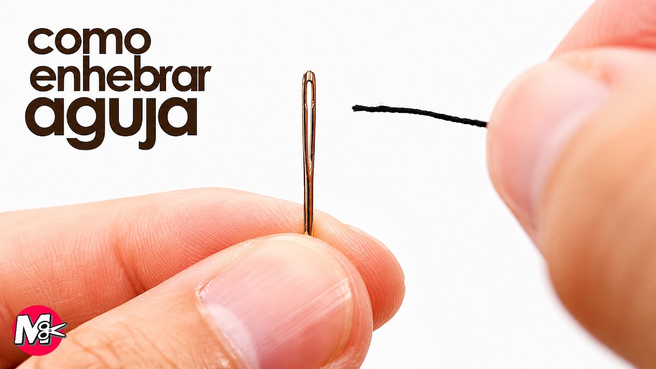 ► 📍 Cómo ENHEBRAR UNA AGUJA fácil y rápido 📍