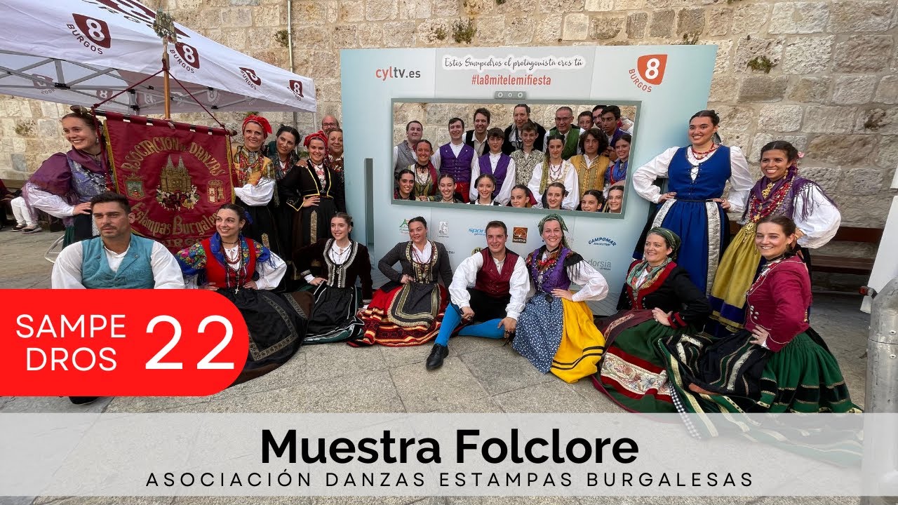 MUESTRA FOLCLORE LA 8 BURGOS | Asociación de Danzas 'Estampas Burgalesas'