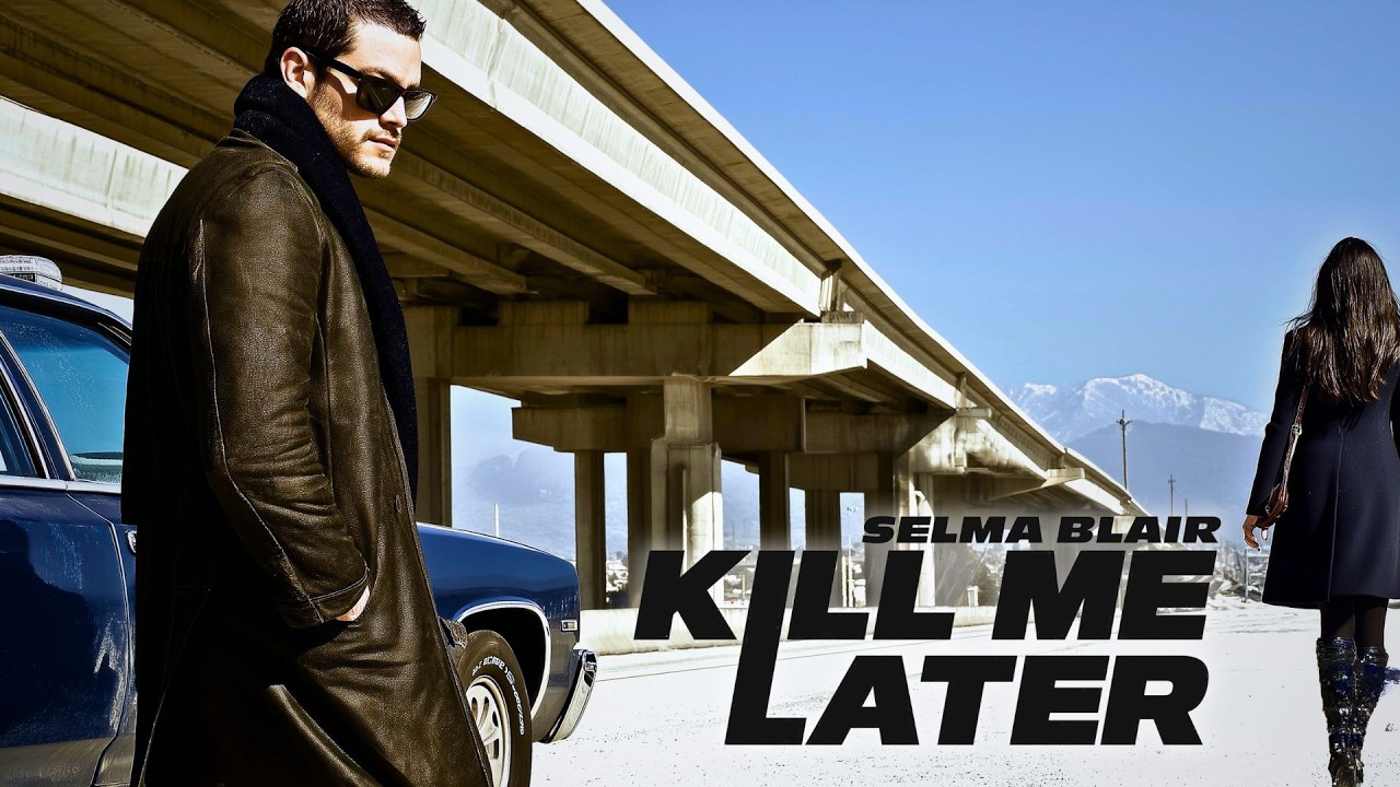 A bank robber takes her hostage! | KILL ME LATER | Full Movie | Crime, Drama | Watch Free Now!