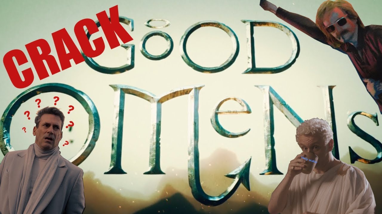 Good Omens CRACK II