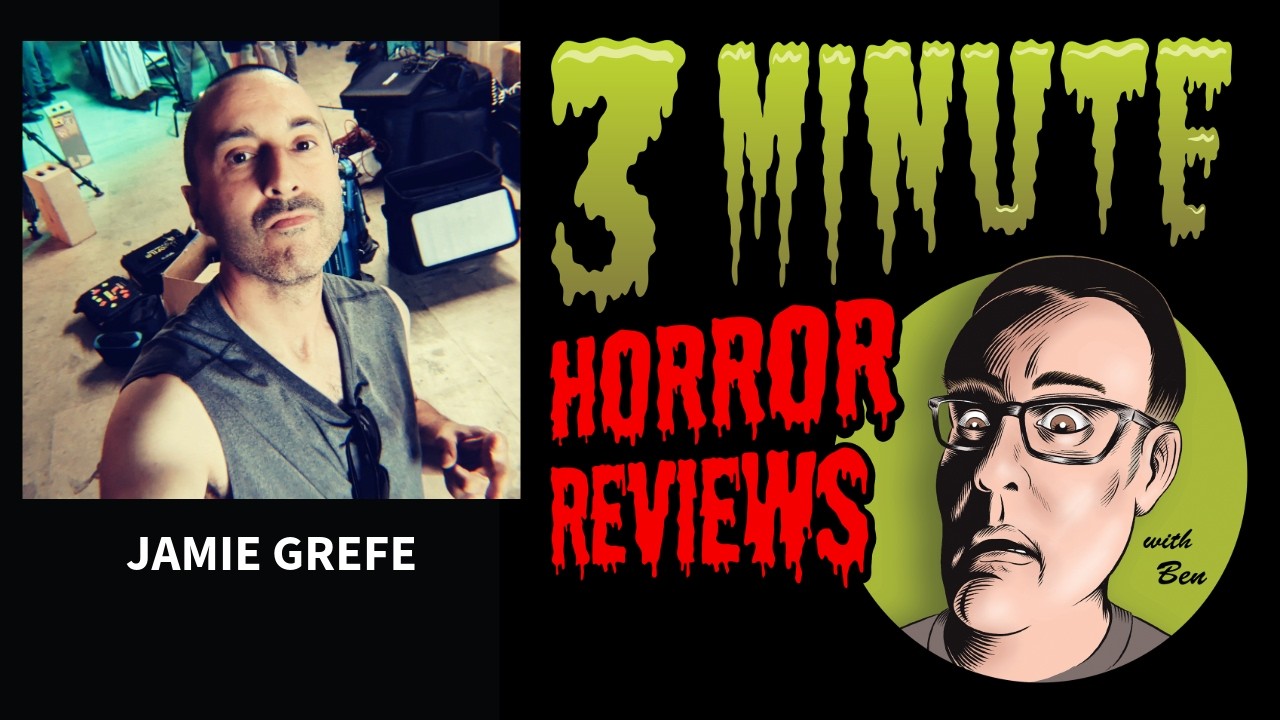 The Most Enigmatic Modern Horror Director: Jamie Grefe (Three Minute Horror Interviews)