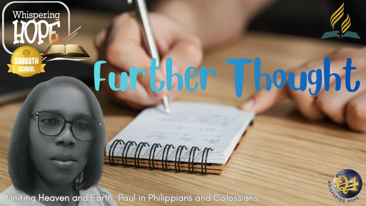 Further Thought | Daily Sabbath School Lesson Study 7 | Quarter 1 2026