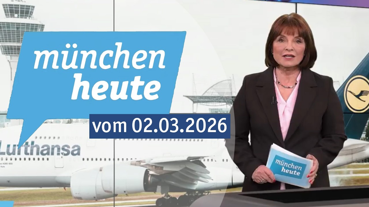 münchen heute vom 2.03.2026