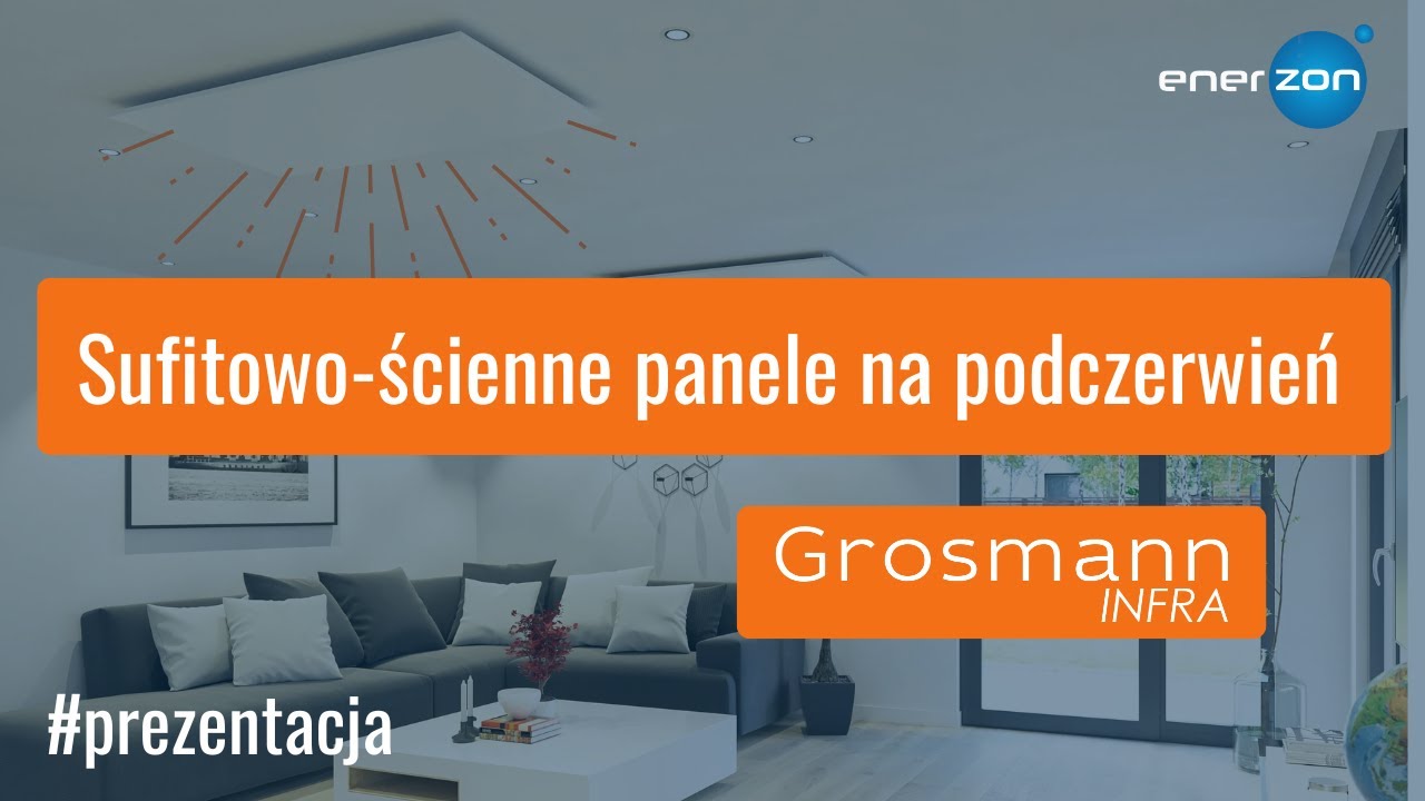Sufitowe i ścienne panele na podczerwień Grosmann Infra | Oszczędne i eleganckie ogrzewanie