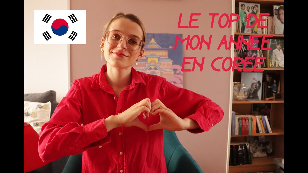 TOP DE MON ANNÉE EN CORÉE