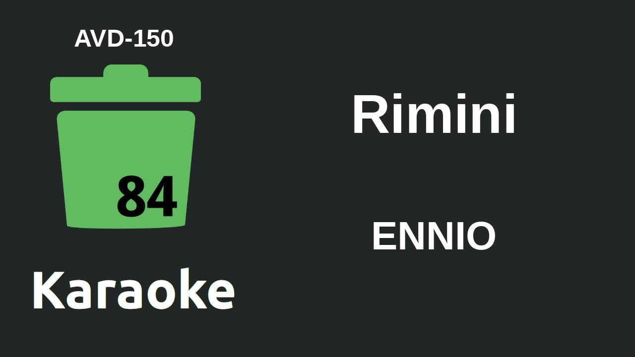 ENNIO - Rimini (Karaoke) [AVD-150]
