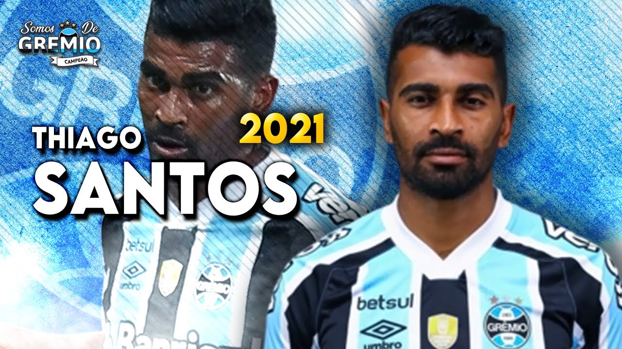 Thiago Santos ● Grêmio - Defensive Skills | 2021 HD