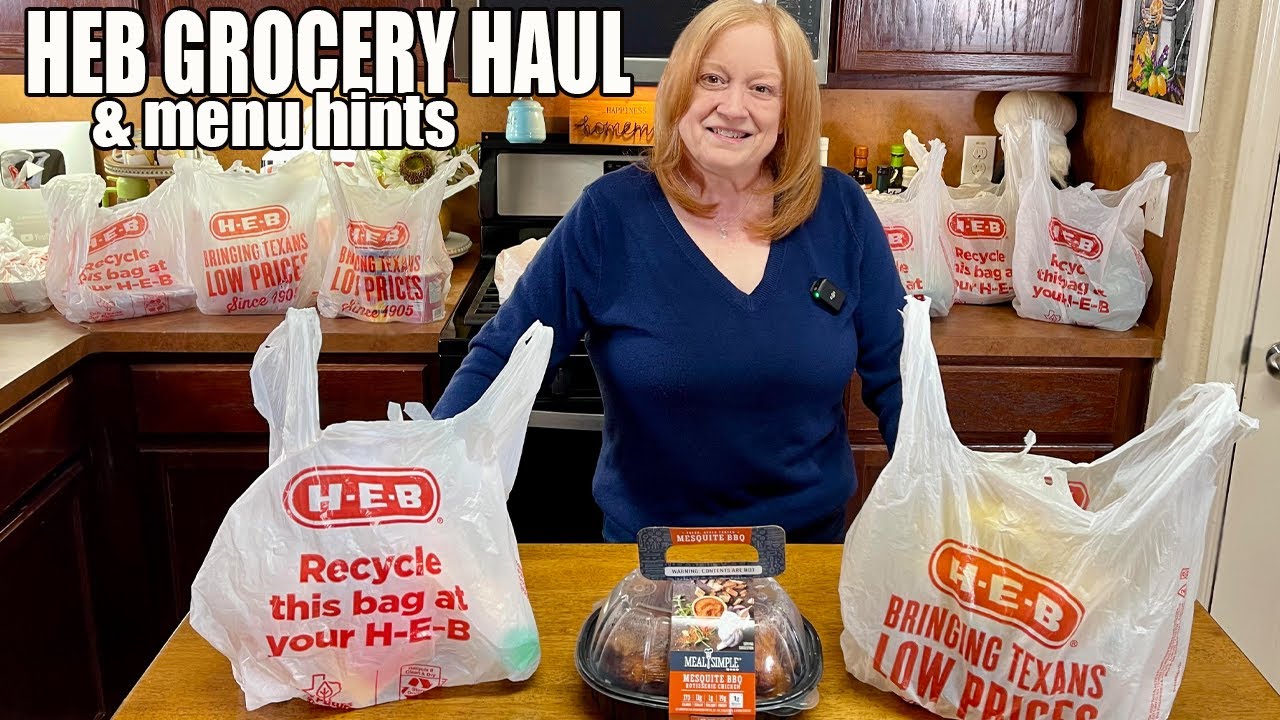HEB GROCERY HAUL with Menu for the week.