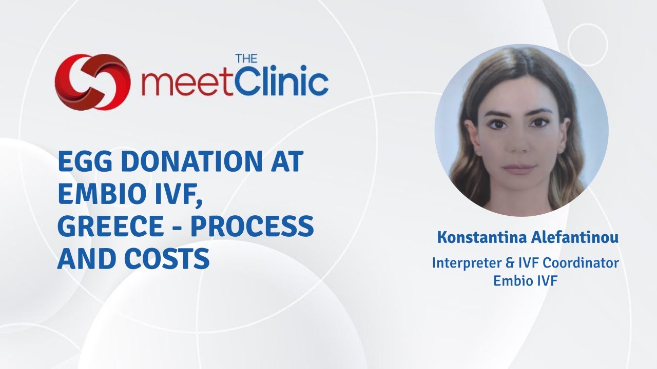 Egg Donation at emBIO IVF, Greece - process and costs
