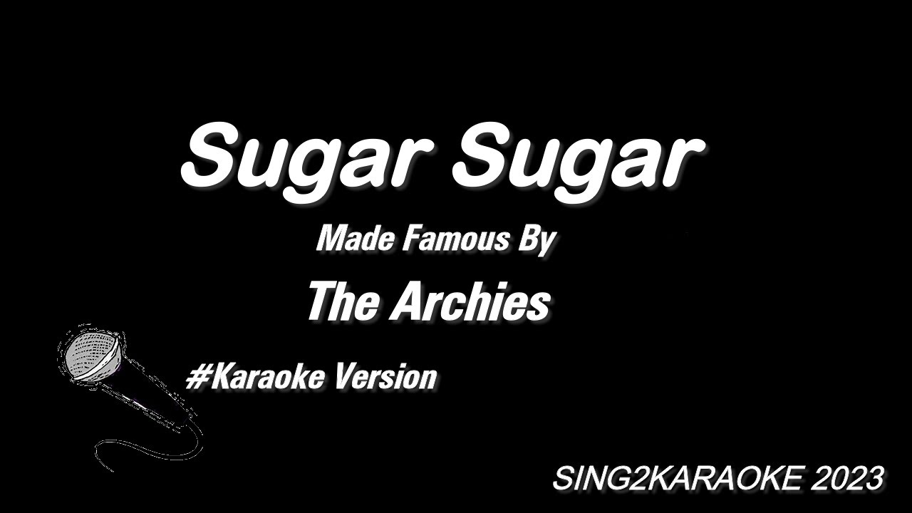 The Archies   Sugar Sugar ( #Karaoke Version with sing along Lyrics )