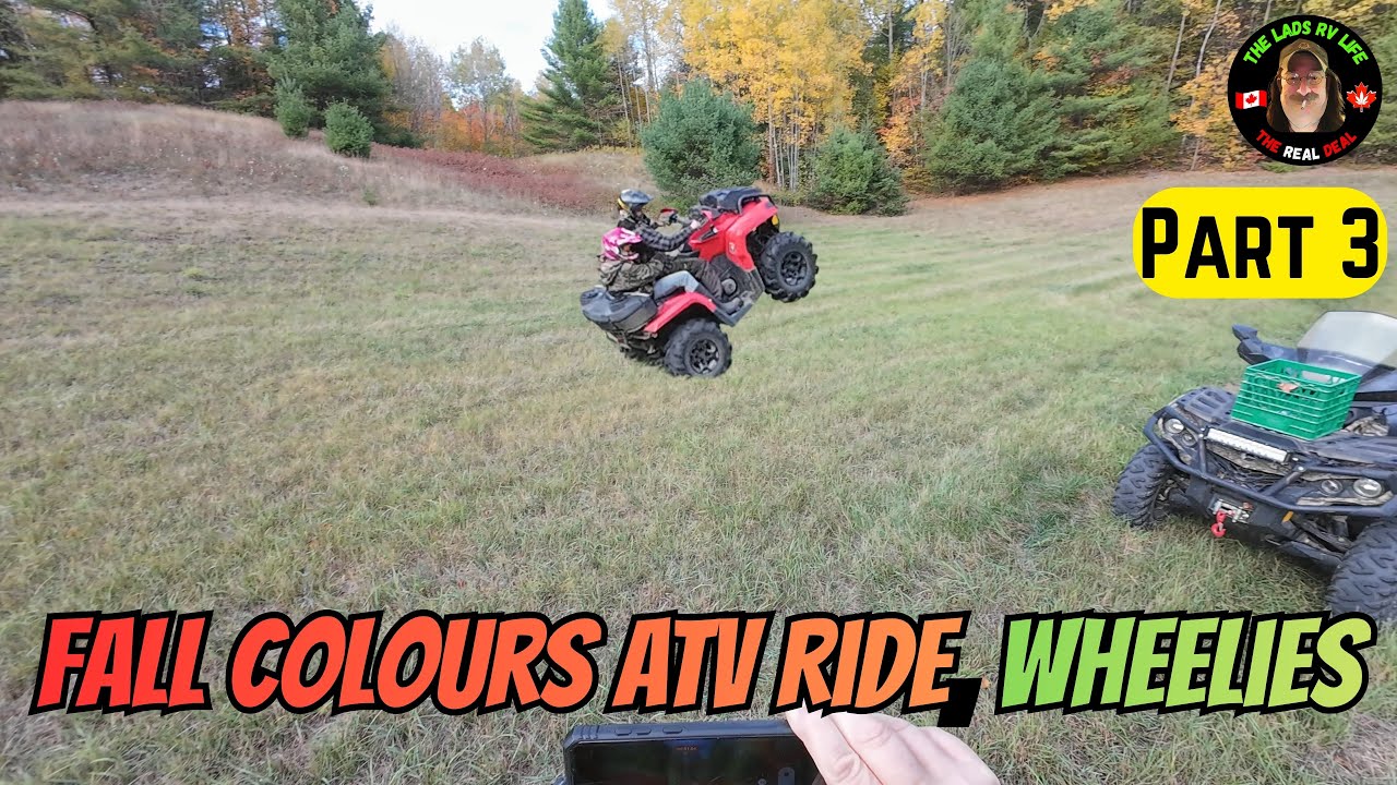 Fall Colours ATV Ride, Wheelies - Part 3
