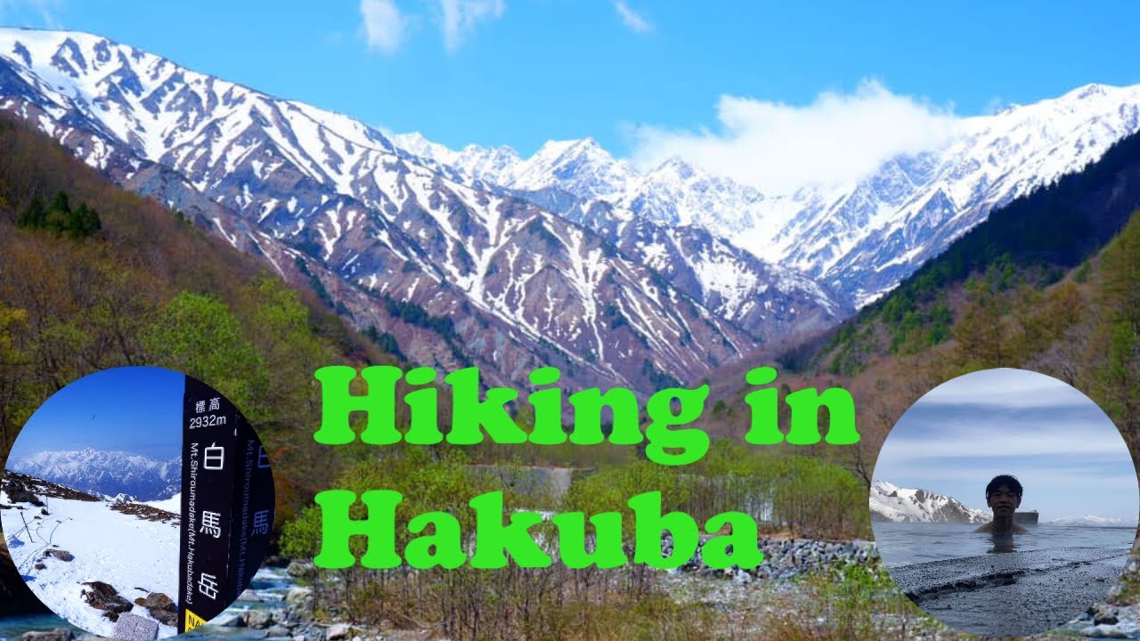 Hiking in the Three Hakuba Mountains with a hidden hot spring in the mountain.