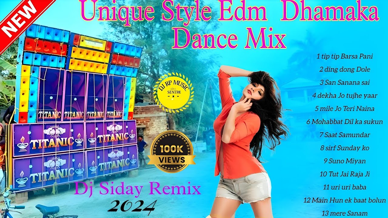 Unique style Edm dhamaka Dance mix dj siday remix|dj sarzen edm song|power music edm song