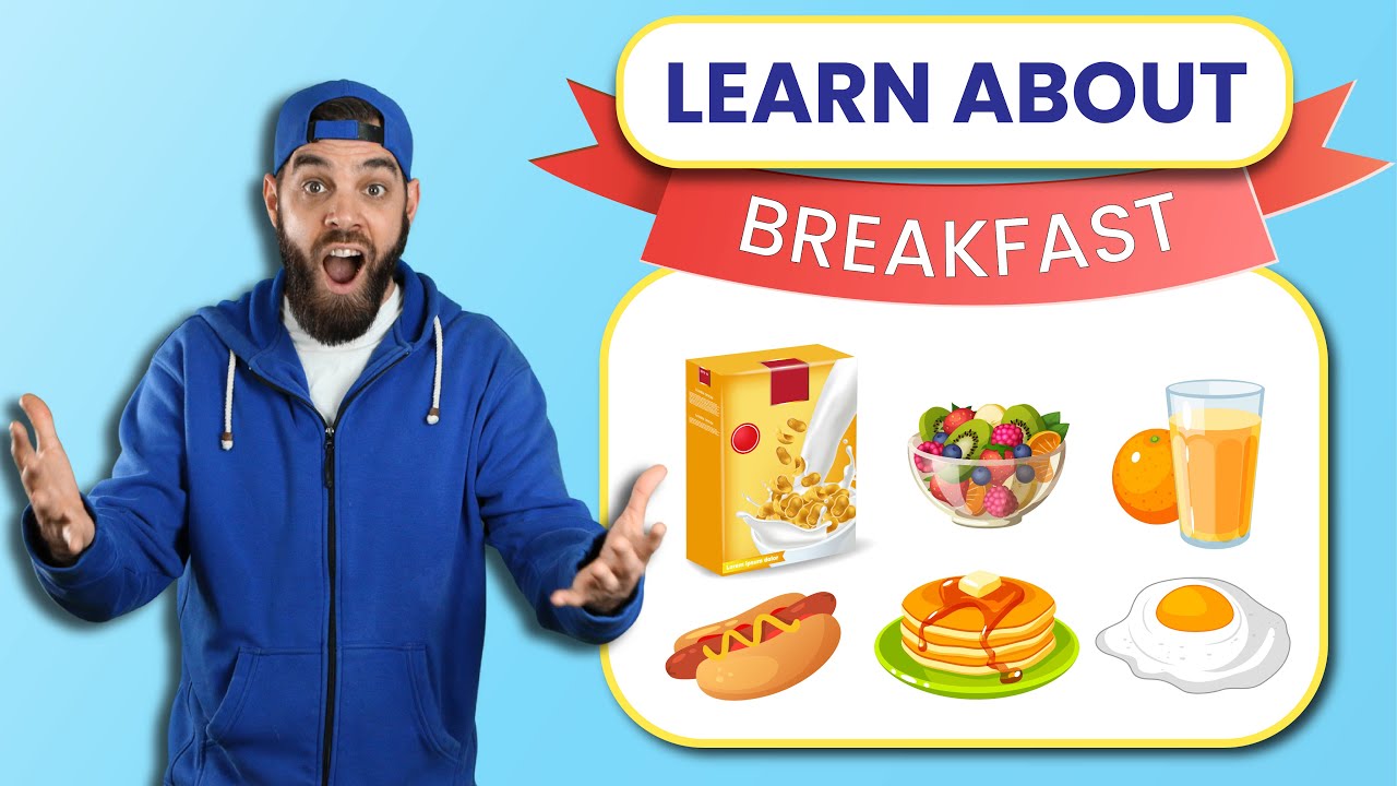 BREAKFAST - English Vocabulary for Kids | What would you like for breakfast?