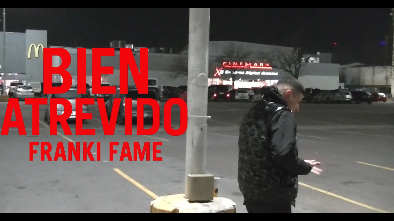BIEN ATREVIDO -  FRANKI FAME (prod.deka)