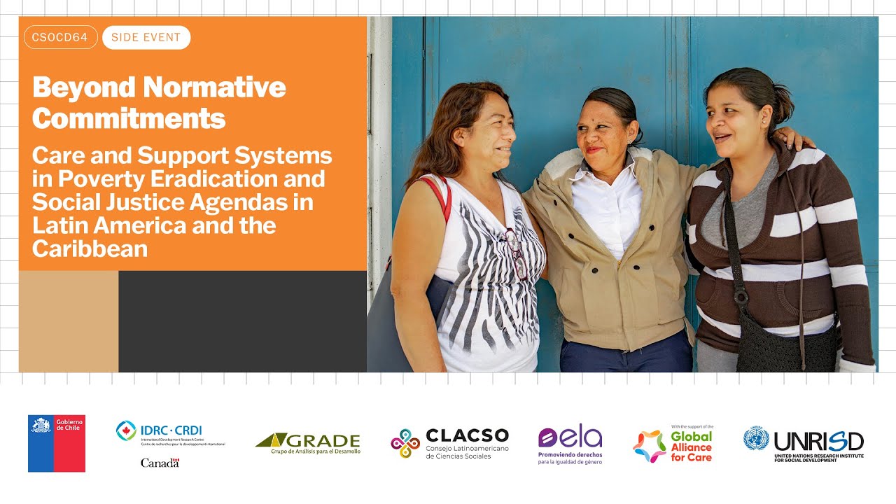 Beyond Normative Commitments: Care Systems in Poverty Eradication and Social Justice Agendas in LAC