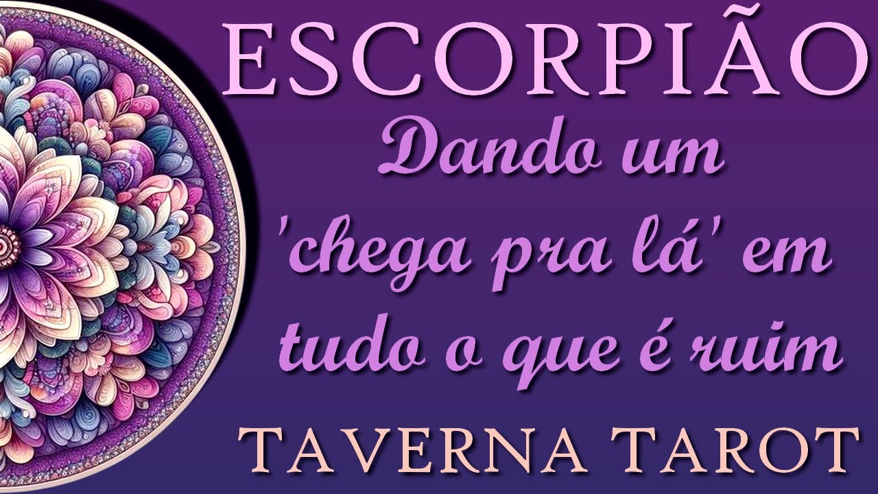 ESCORPIÃO 🦂🌊 •Dando um 'chega pra lá' em tudo o que é ruim💪😤 !• #escorpiao