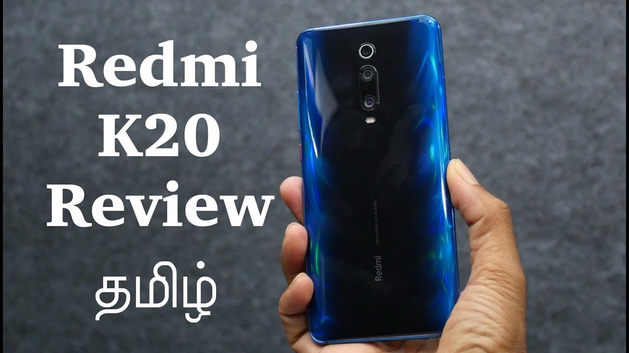 Redmi K20 review (Tamil) முழுமையான விமர்சனம்