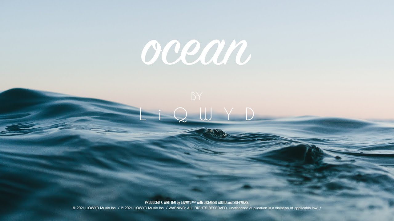 LiQWYD - Ocean [Official]